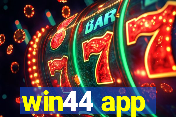 win44 app